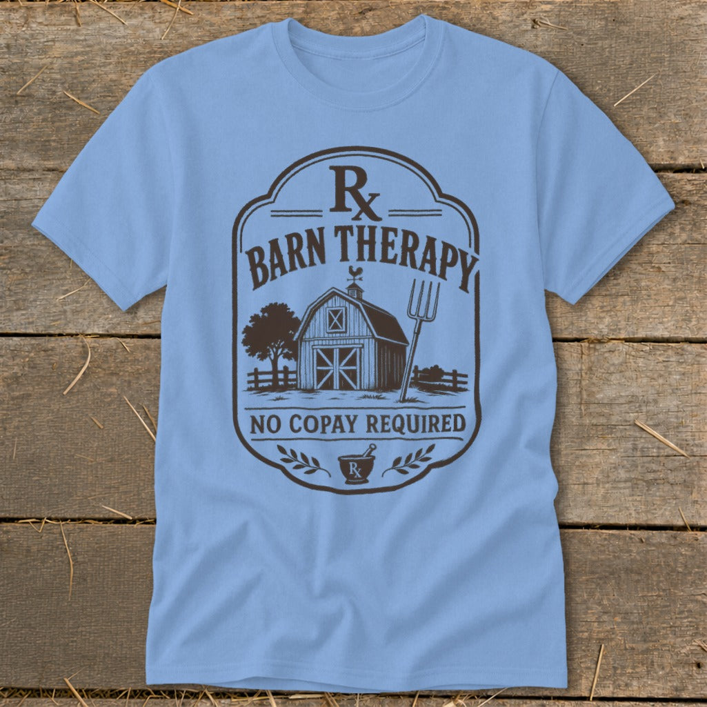Light blue t-shirt with "Barn Therapy No Copay Required" graphic and farm scene.