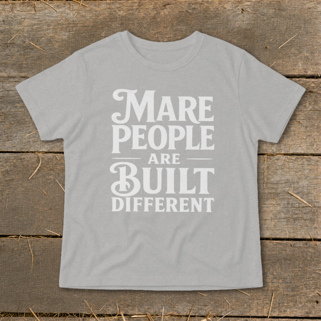 Light gray t-shirt with white text "Mare People Are Built Different"