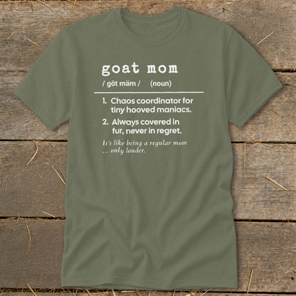 Green t-shirt with "goat mom" definition: Chaos coordinator, covered in fur.
