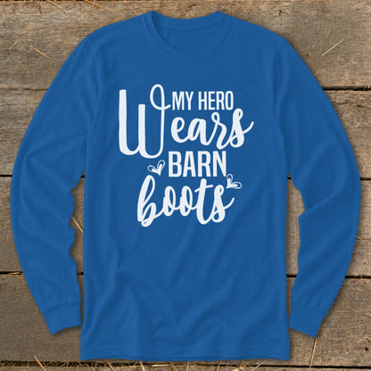 Royal blue long sleeve shirt with white text "My Hero Wears Barn Boots."