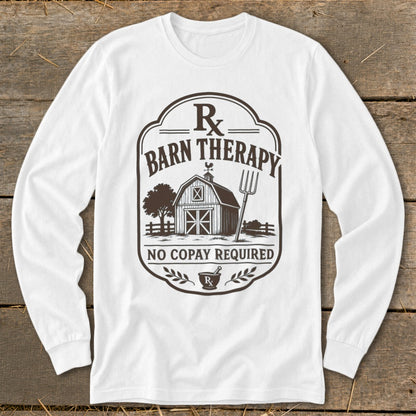 White long sleeve shirt with "Barn Therapy" and "No Copay Required" text.