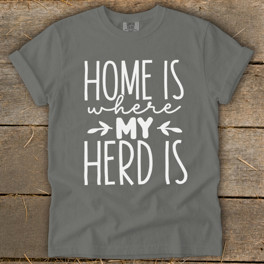 Gray t-shirt with white text "HOME IS where MY HERD IS".