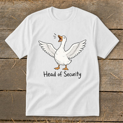 White t-shirt with a cartoon goose with wings spread, open beak, and text "Head of Security".