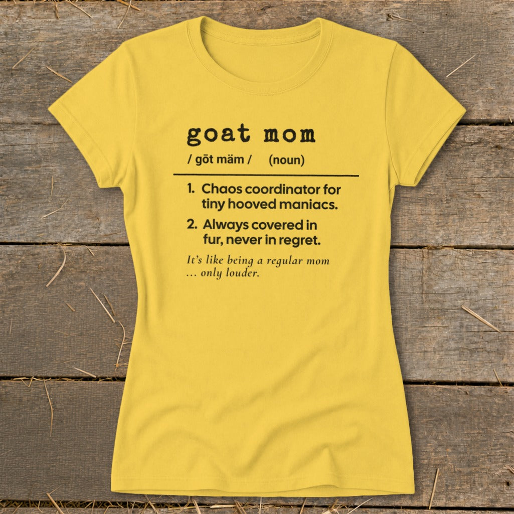 Yellow t-shirt with black text defining "goat mom".