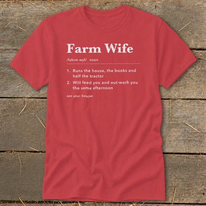 Red t-shirt with white text defining "Farm Wife" as running the house, books, tractor, and out-working.