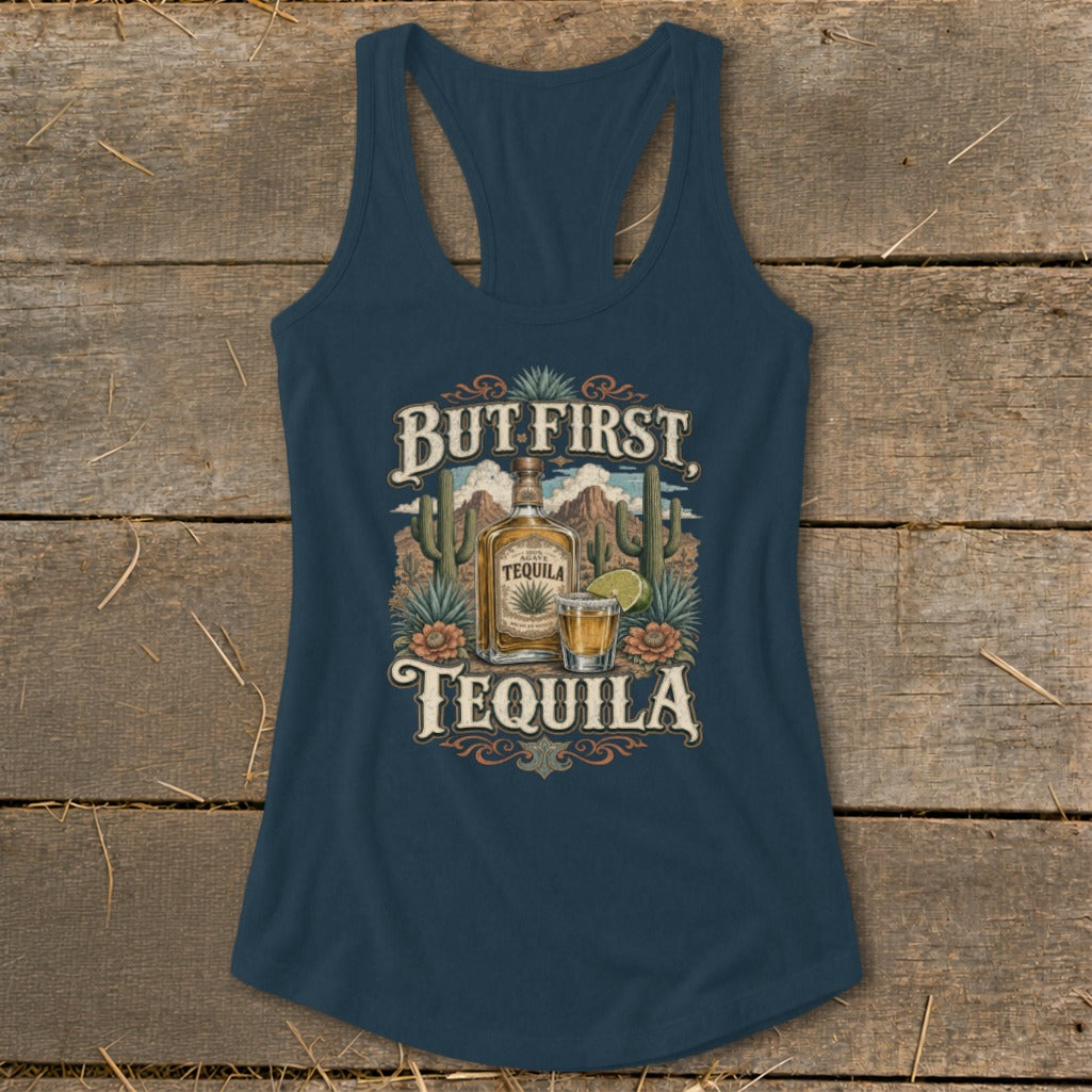 Tank top with a desert scene and "But First, Tequila" text and tequila bottle.