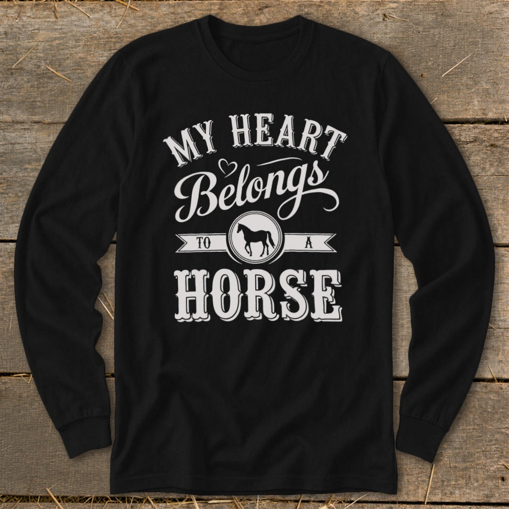 Black long sleeve shirt with "My Heart Belongs to a Horse" text and horse graphic.