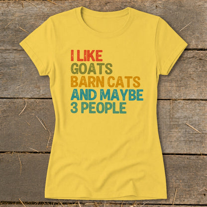 Yellow t-shirt with "I like goats barn cats and maybe 3 people" text.