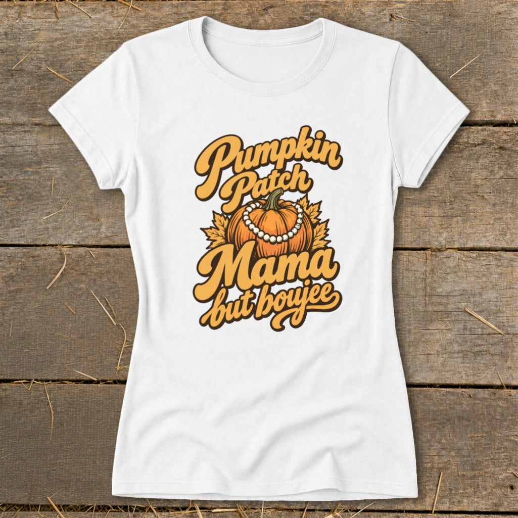 White t-shirt with "Pumpkin Patch Mama but boujee" text and pumpkin graphic.
