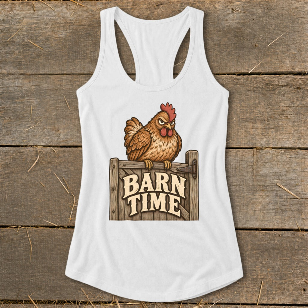 White tank top with illustration of a grumpy chicken on a wooden fence labeled "BARN TIME".