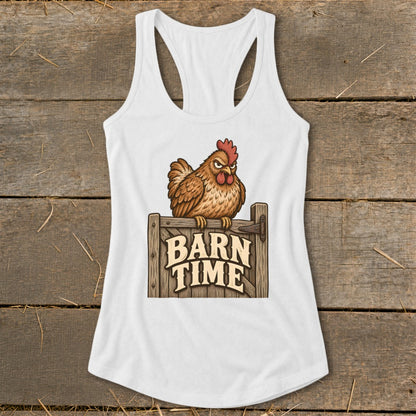 White tank top with illustration of a grumpy chicken on a wooden fence labeled "BARN TIME".