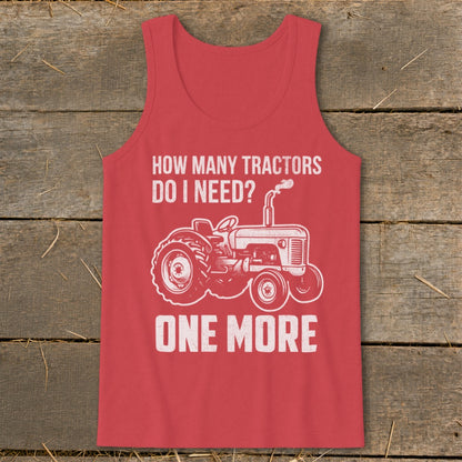 Red tank top with "How Many Tractors Do I Need? One More" and tractor graphic.