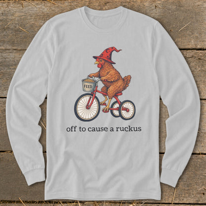 Off To Cause a Ruckus Long Sleeve Tee