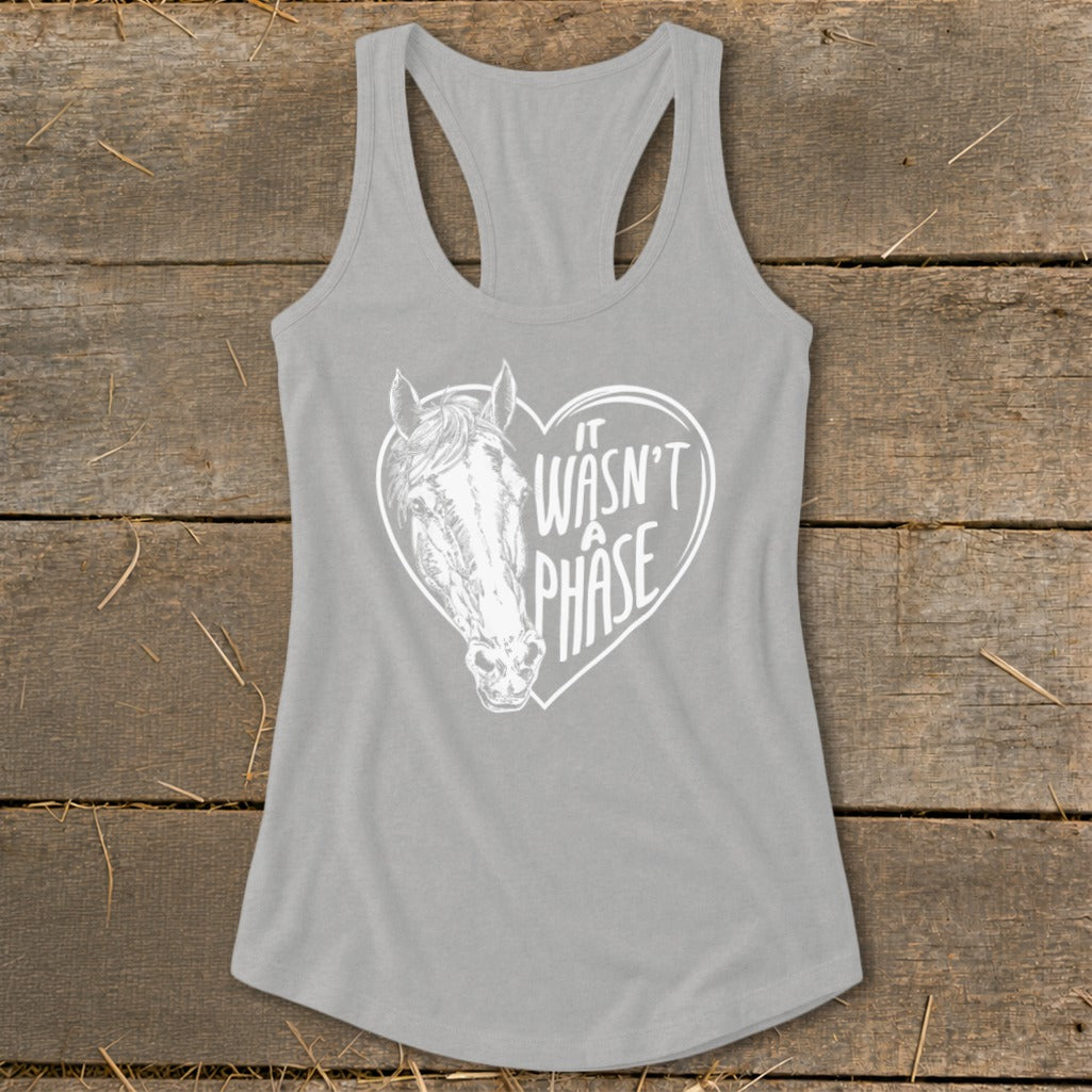 Grey tank top with white horse head inside a heart graphic reading "IT WASN'T A PHASE".