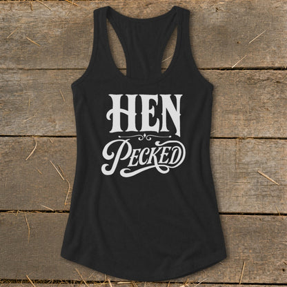 Black racerback tank top with white "HEN PECKED" text design.