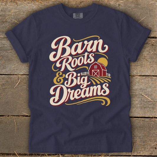 Navy t-shirt with "Barn Roots & Big Dreams" text and barn graphic.