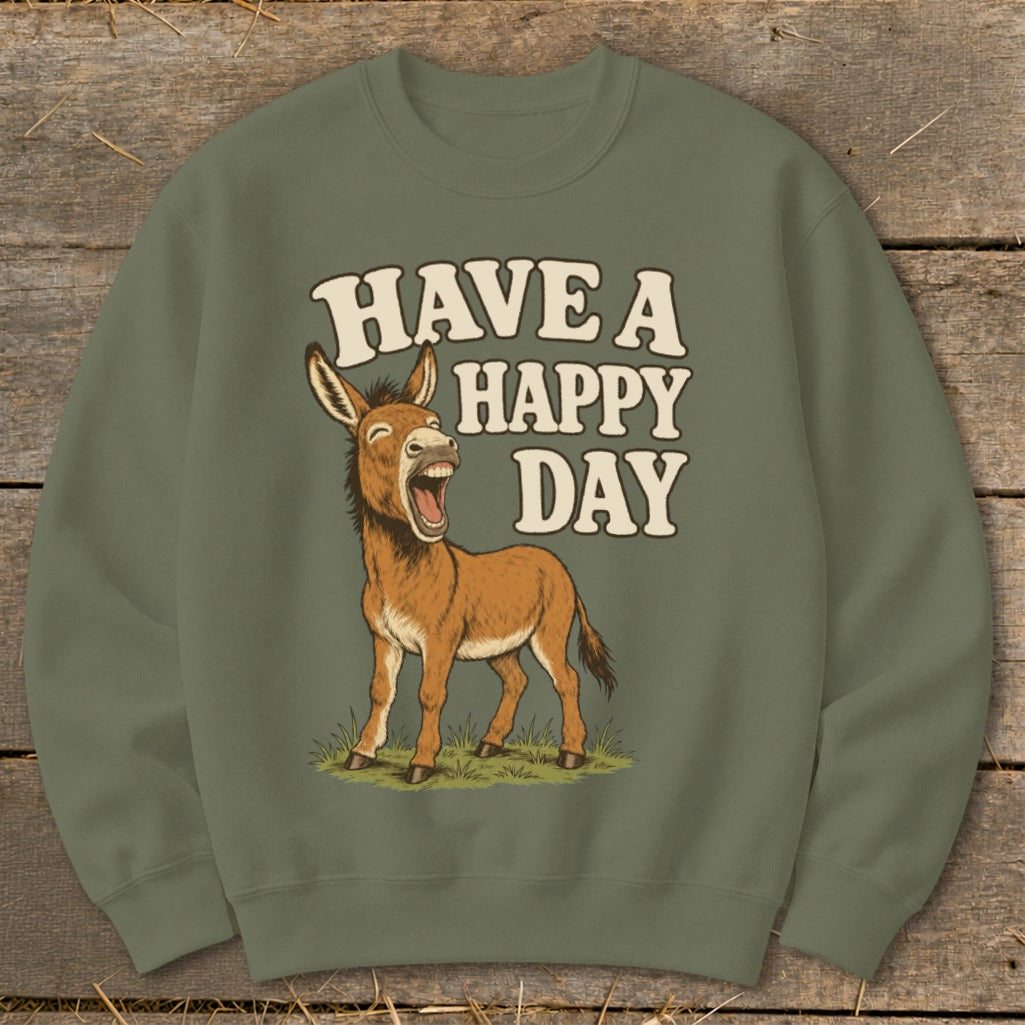 Olive green sweatshirt with a laughing donkey and "HAVE A HAPPY DAY" text.