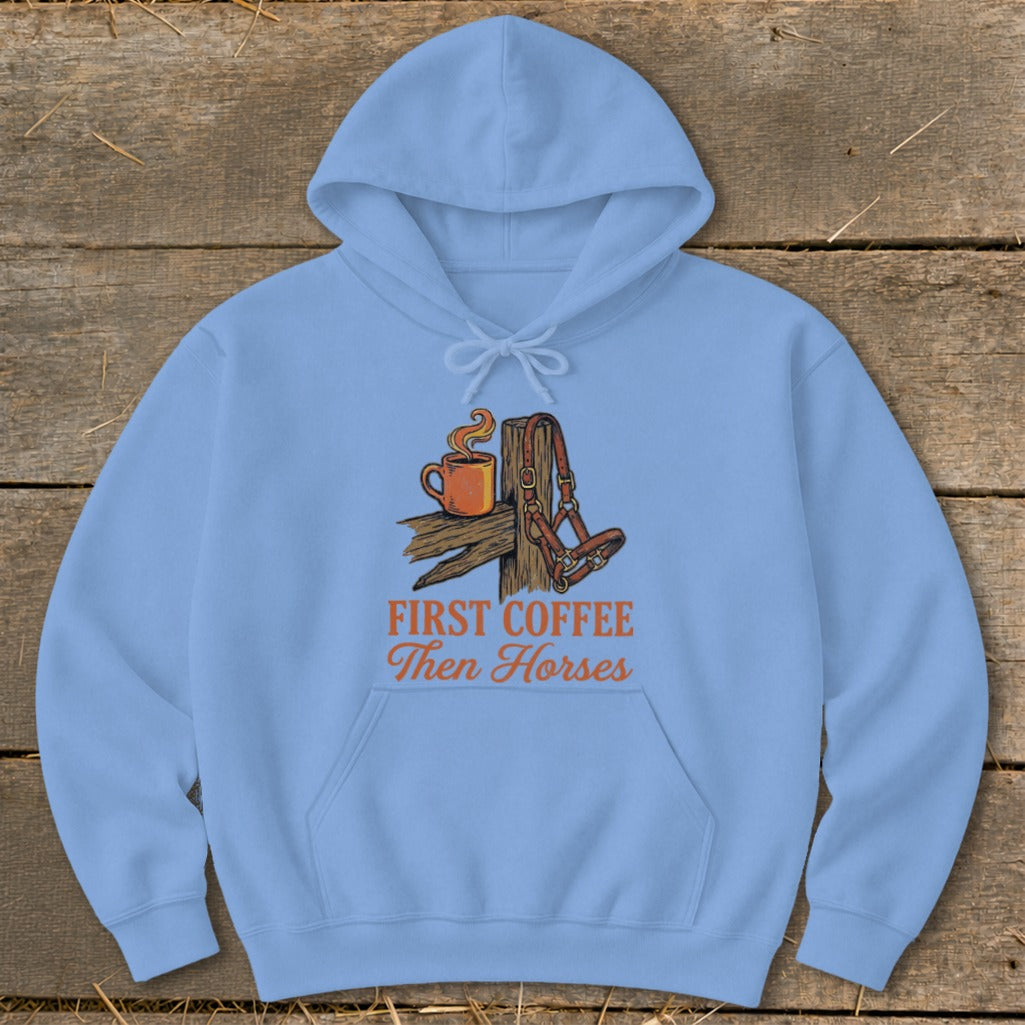 Light blue hoodie with "First Coffee Then Horses" text and horse halter graphic.