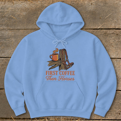 Light blue hoodie with "First Coffee Then Horses" text and horse halter graphic.