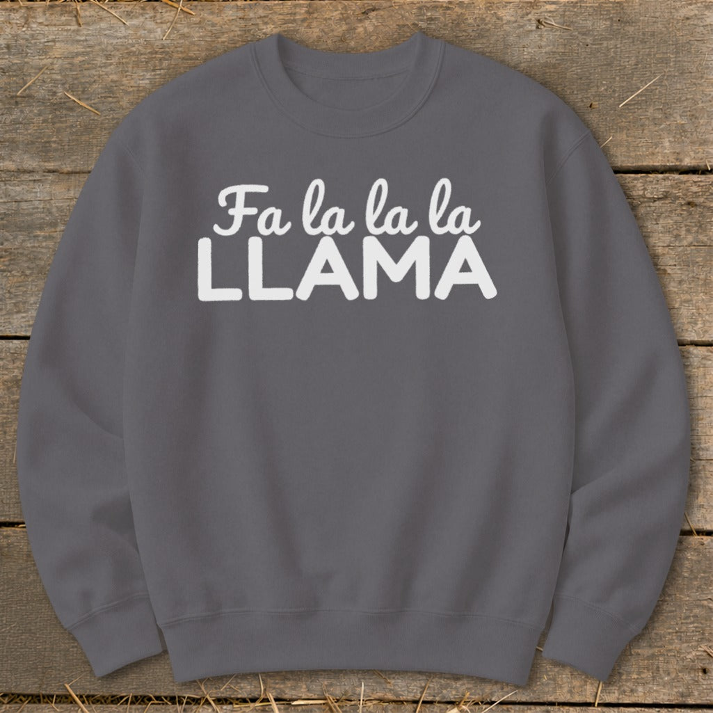 Grey sweatshirt with white text reading "Fa la la la LLAMA".