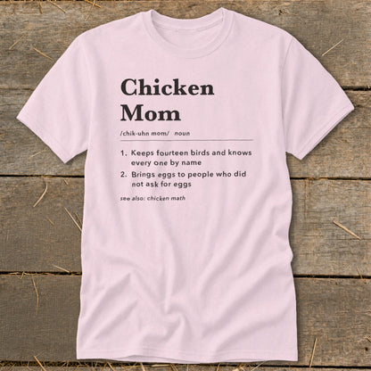 Pink t-shirt with "Chicken Mom" definition in black text.