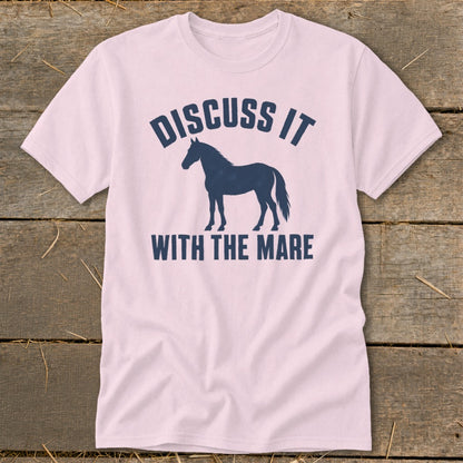Pink t-shirt with "Discuss It With The Mare" text and horse silhouette.