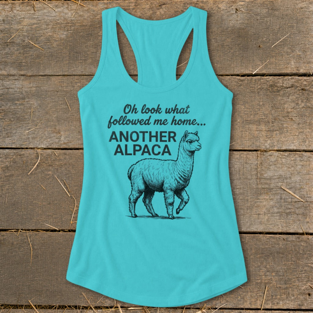 Teal tank top with "Oh look what followed me home... ANOTHER ALPACA" and an alpaca illustration.