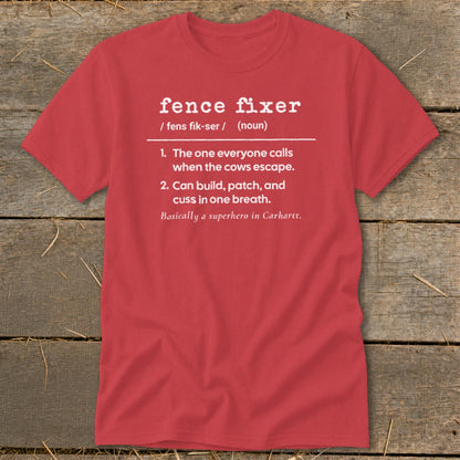 Red t-shirt with "Fence Fixer" definition: superhero in Carhartt.