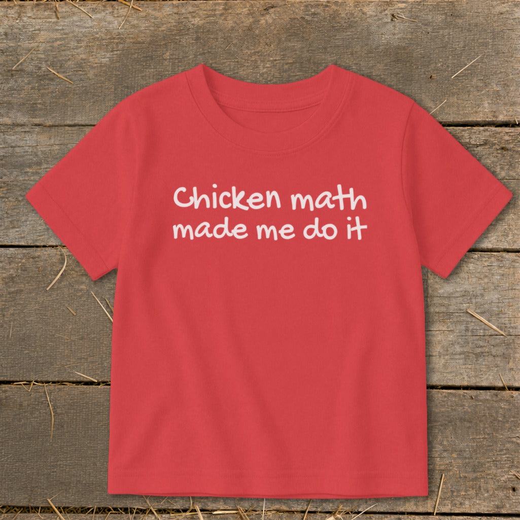 Red t-shirt with white text "Chicken math made me do it"