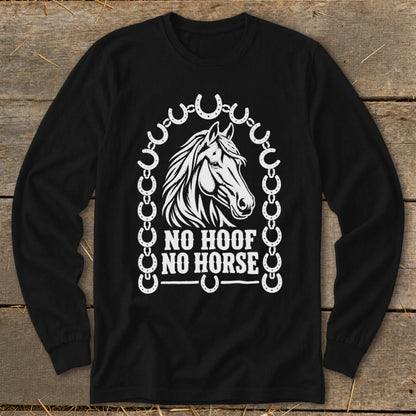 Black long sleeve shirt with horse graphic and text "NO HOOF NO HORSE".
