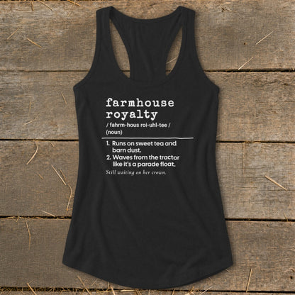 Black tank top with "farmhouse royalty" definition and tractor graphic.