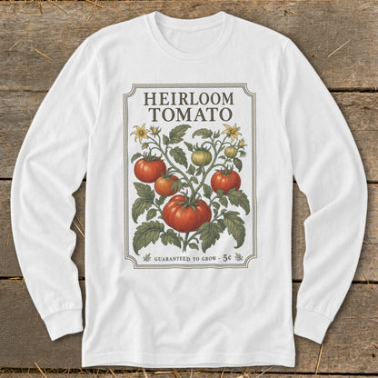 White long-sleeve shirt with an "Heirloom Tomato" illustration and "Guaranteed to Grow 5¢" text.