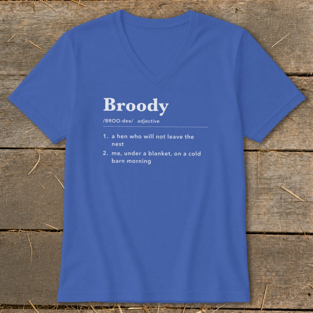 Blue t-shirt with white text defining "Broody" as a hen or someone under a blanket.