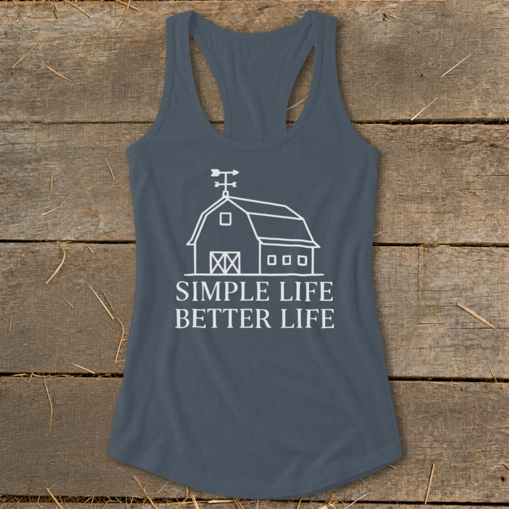 Dark grey racerback tank top with white barn graphic and text "SIMPLE LIFE BETTER LIFE".