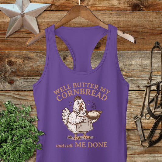Well Butter My Cornbread Call Me Done Tank Top