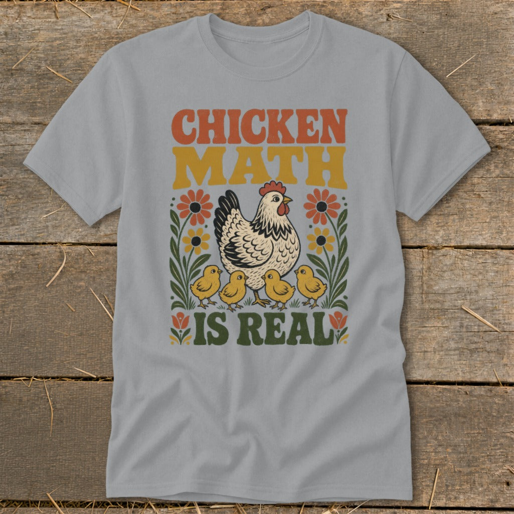 Gray t-shirt with "CHICKEN MATH IS REAL" text and chicken illustration.