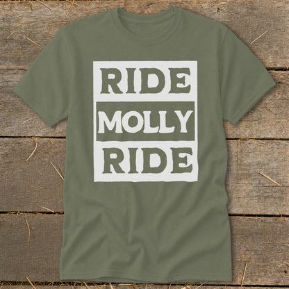 An olive green crewneck t-shirt featuring the white text RIDE MOLLY RIDE on a distressed background.