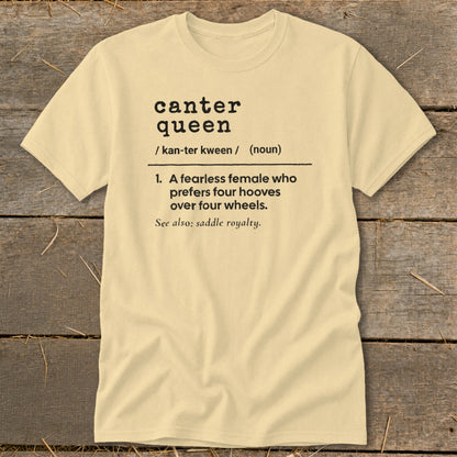 Light yellow t-shirt with "canter queen" definition and saddle royalty.