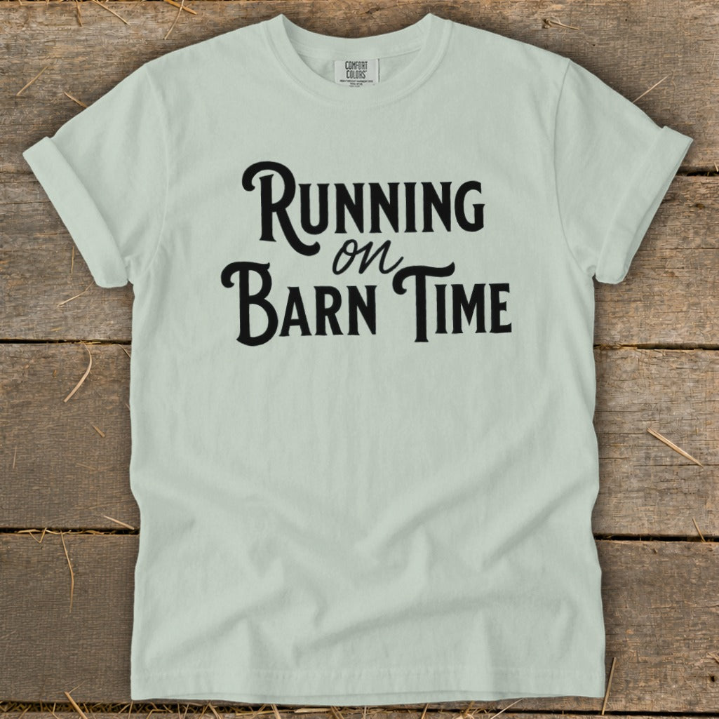 Light mint t-shirt with black text reading "Running on Barn Time"