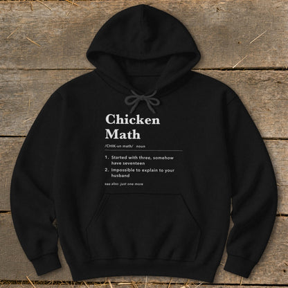 Black hoodie with "Chicken Math" definition: "Started with three, somehow have seventeen".