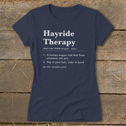 Hayride Therapy Definition Ladies Tee