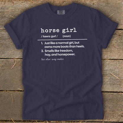 Navy t-shirt with "horse girl" definition about boots, freedom, hay, and horsepower.