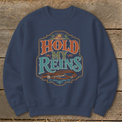 Navy sweatshirt with "Hold My Reins" text and equestrian bit graphic.