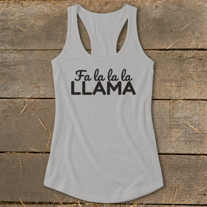 Gray tank top with black text that says "Fa la la la LLAMA."