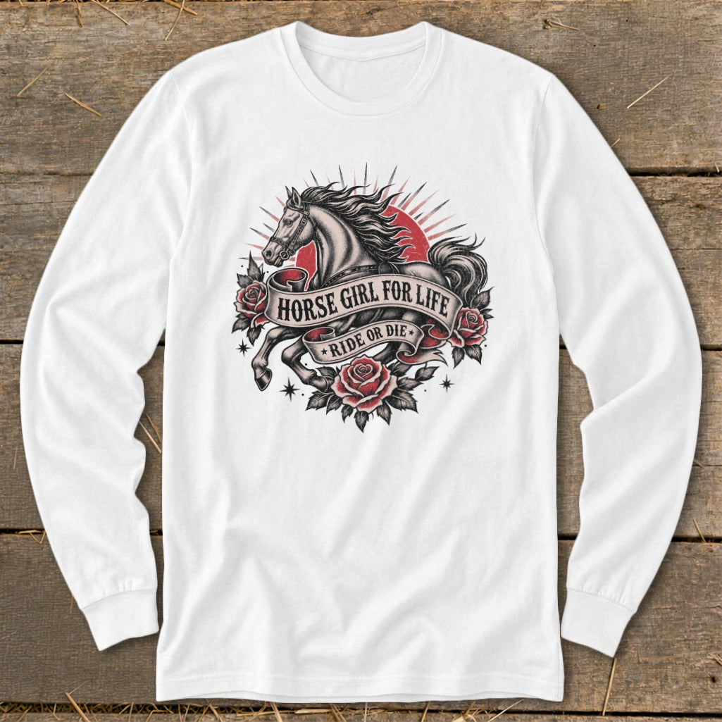 White long sleeve shirt with a horse, roses, and text "HORSE GIRL FOR LIFE".