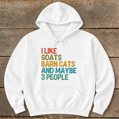 White hoodie with colorful text reading "I like goats barn cats and maybe 3 people".