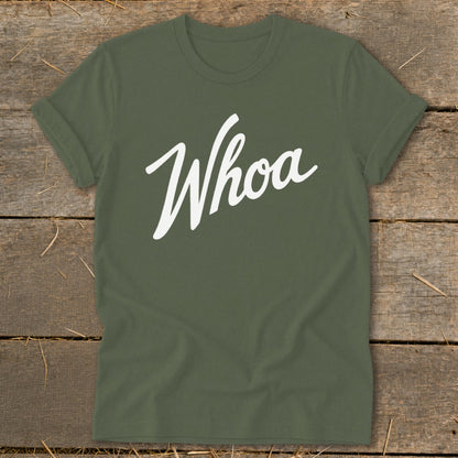 Olive green t-shirt with white "Whoa" text in script font