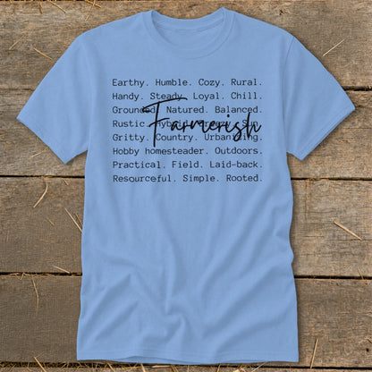 Light blue t-shirt with "Farmerish" and descriptive words in black text.