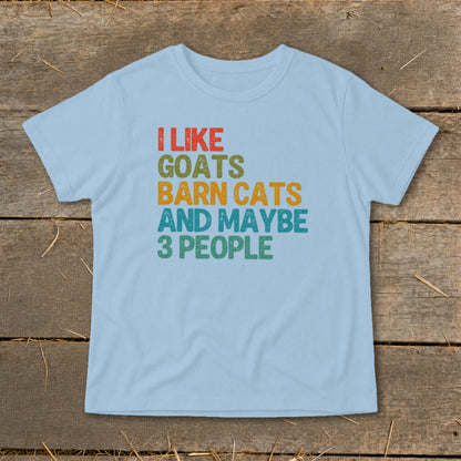 Light blue t-shirt with distressed text: "I LIKE GOATS BARN CATS AND MAYBE 3 PEOPLE"