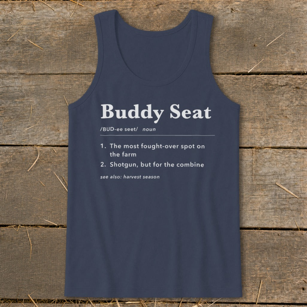 Navy tank top with "Buddy Seat" definition: fought-over spot on farm, shotgun for combine.